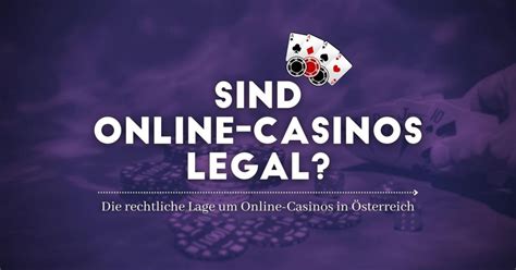 sind online casinos in österreich legal